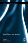 Image for Social Theory and Nursing