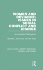 Image for Women and deviance  : issues in social conflict and change