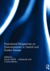Image for Postcolonial perspectives on postcommunism in Central and Eastern Europe