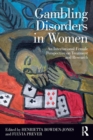 Image for Gambling disorders in women  : an international female perspective on treatment and research