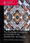 Image for The Routledge Companion to Criticality in Art, Architecture, and Design