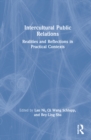 Image for Intercultural public relations  : realities and reflections in practical contexts