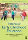 Image for Theories of early childhood education  : developmental, behaviorist, and critical