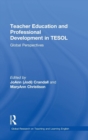 Image for Teacher education and professional development in TESOL  : global perspectives