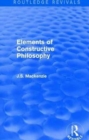 Image for Elements of Constructive Philosophy