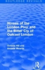 Image for Homes of the London poor and the bitter cry of outcast London