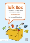 Image for Talk box  : activities for teaching oracy with children aged 4-8