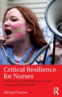 Image for Critical Resilience for Nurses