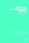 Image for When the golden bough breaks  : structuralism or typology?