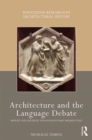 Image for Architecture and the language debate  : artistic and linguistic exchanges in early modern Italy