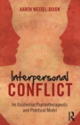 Image for Interpersonal conflict  : a psychotherapeutic and practical model
