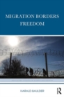 Image for Migration, borders, freedom