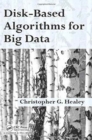 Image for Disk-Based Algorithms for Big Data