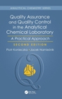 Image for Quality assurance and quality control in the analytical chemical laboratory  : a practical approach