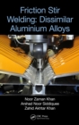 Image for Friction Stir Welding: Dissimilar Aluminium Alloys