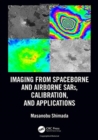 Image for Imaging from Spaceborne and Airborne SARs, Calibration, and Applications
