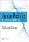 Image for Quantum mechanics: A simplified approach