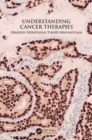 Image for Understanding cancer therapies