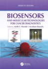 Image for Biosensors and Molecular Technologies for Cancer Diagnostics