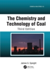 Image for The Chemistry and Technology of Coal