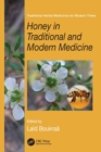 Image for Honey in Traditional and Modern Medicine
