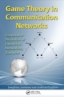 Image for Game theory in communication networks  : cooperative resolution of interactive networking scenarios