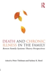 Image for Death and Chronic Illness in the Family