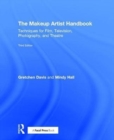 Image for The makeup artist handbook  : techniques for film, television, photography, and theatre