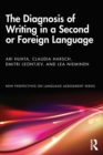 Image for The diagnosis of writing in a second or foreign language  : European perspectives