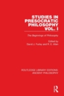 Image for Studies in presocratic philosophyVolume 1,: The beginnings of philosophy