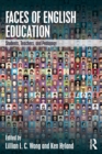 Image for Faces of English education  : students, teachers and pedagogy