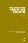 Image for The Scientific Work of Rene Descartes