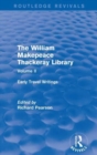 Image for The William Makepeace Thackeray LibraryVolume II,: Early travel writings