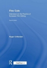 Image for Fine cuts  : interviews on the practice of European film editing