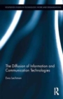 Image for The diffusion of information and communication technologies