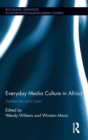 Image for Everyday media culture in Africa  : audiences and users