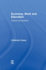 Image for Economy, work, and education  : critical connections