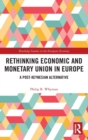 Image for Rethinking Economic and Monetary Union in Europe