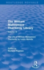 Image for The William Makepeace Thackeray libraryVolume VI,: The life of William Makepeace Thackeray by Lewis Melville