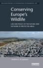 Image for Conserving Europe&#39;s wildlife  : law and policy of the Natura 2000 Network of protected areas