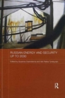 Image for Russian energy and security up to 2030