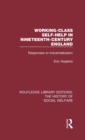 Image for Working-class self-help in nineteenth-century England  : responses to industrialization