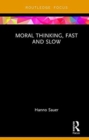 Image for Moral Thinking, Fast and Slow