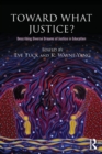 Image for Toward what justice?  : describing diverse dreams of justice in education