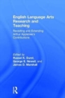 Image for English language arts research and teaching  : revisiting and extending Arthur Applebee&#39;s contributions