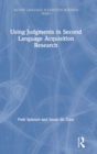 Image for Using Judgments in Second Language Acquisition Research