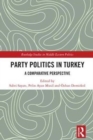 Image for Party politics in Turkey  : a comparative perspective