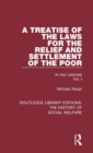 Image for A Treatise of the Laws for the Relief and Settlement of the Poor