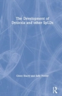 Image for The Development of Dyslexia and other SpLDs
