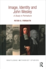 Image for Image, Identity and John Wesley